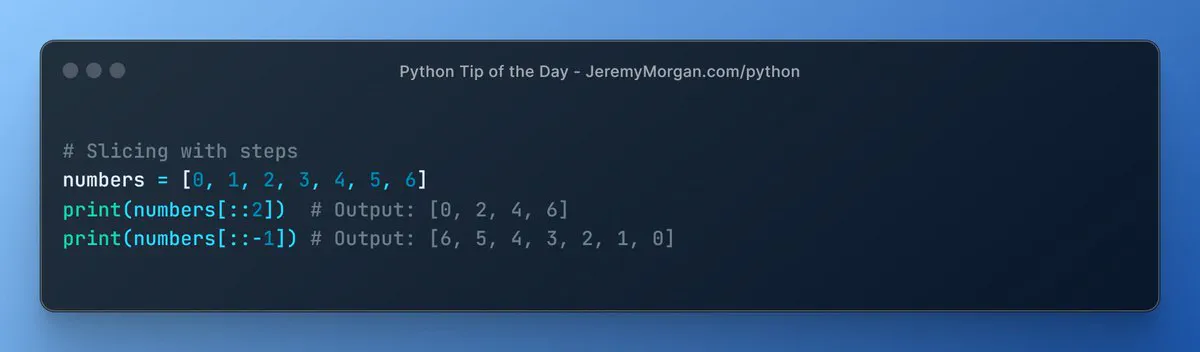 “Python Tip of the Day: Advanced List Slicing with Steps”